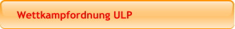 Wettkampfordnung ULP